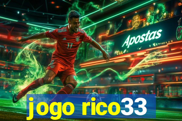 jogo rico33